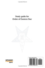 Load image into Gallery viewer, Study guide for Order of Eastern Star