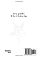 Load image into Gallery viewer, Study guide for Order of Eastern Star
